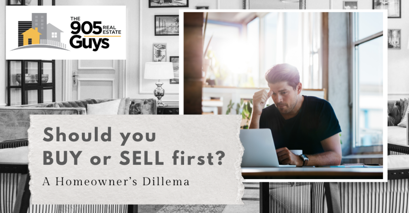 Should You Buy or Sell First? A Homeowner’s Dilemma